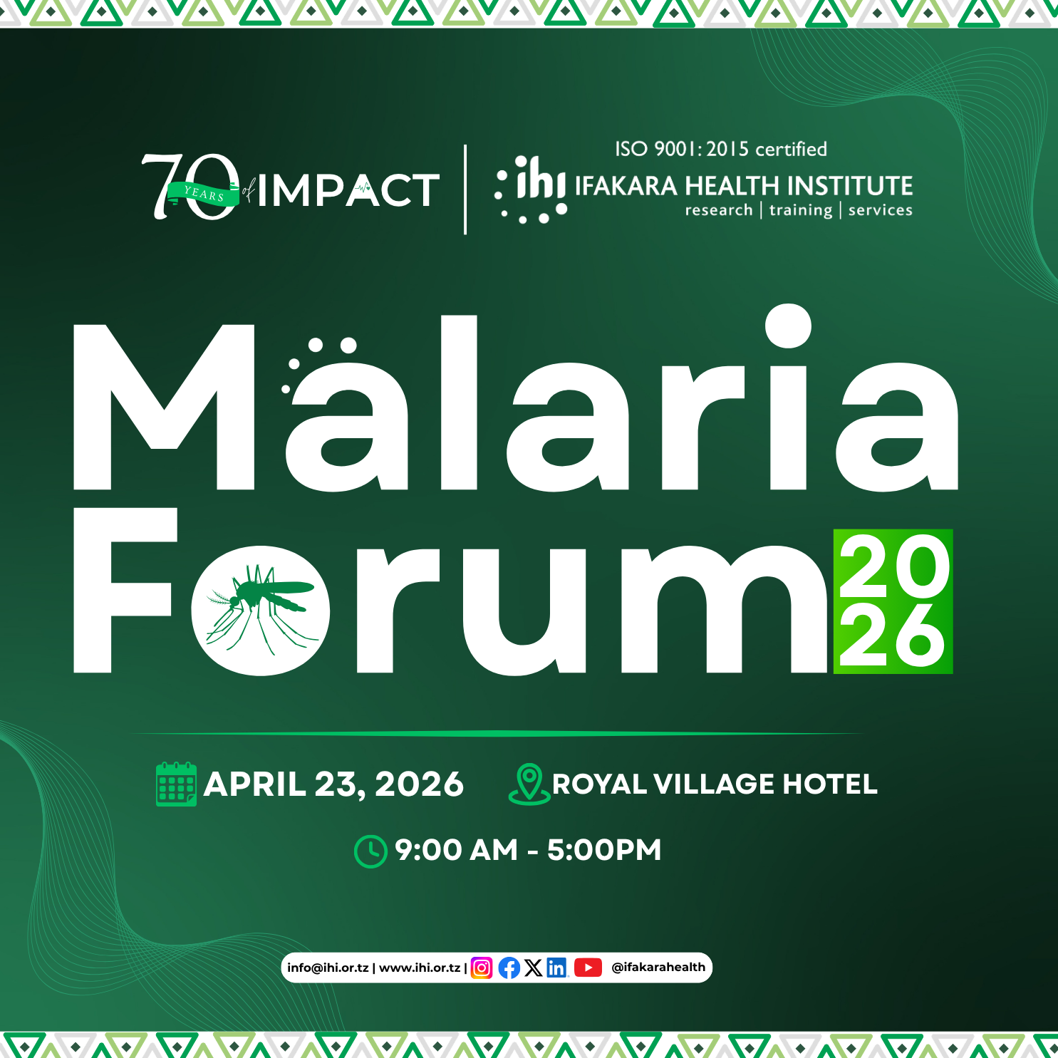 MALARIA FORUM 2026: Ifakara to convene national partners in Dodoma ahead of World Malaria Day