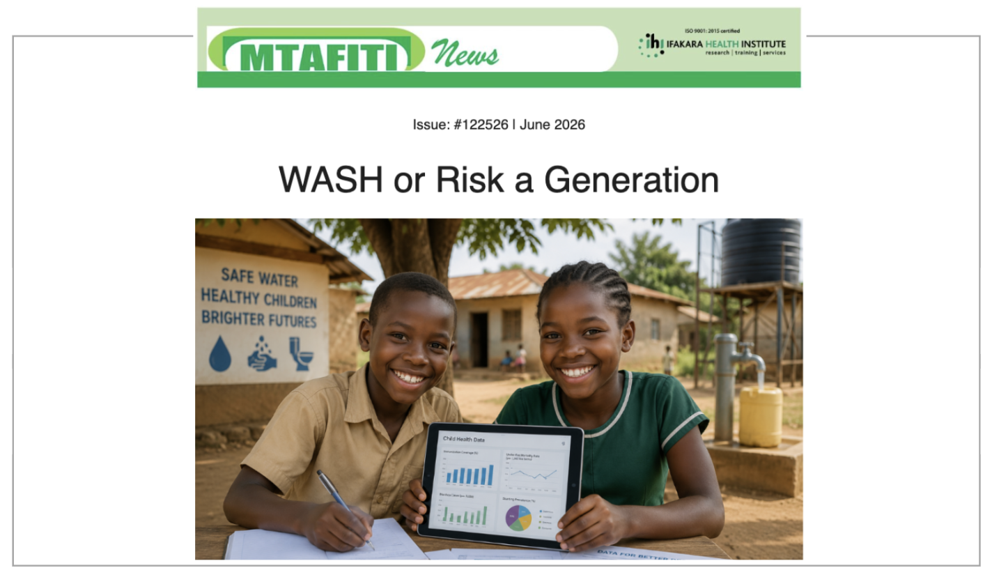MTAFITI: WASH or Risk a Generation | June edition commemorates African child