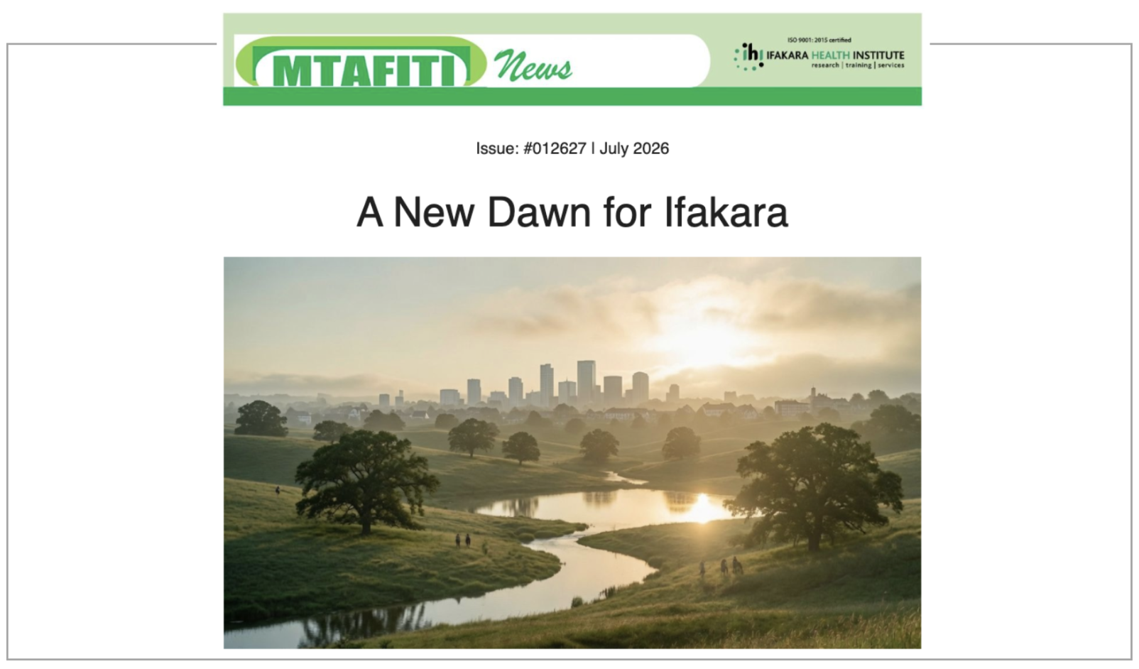 MTAFITI: A New Dawn for Ifakara