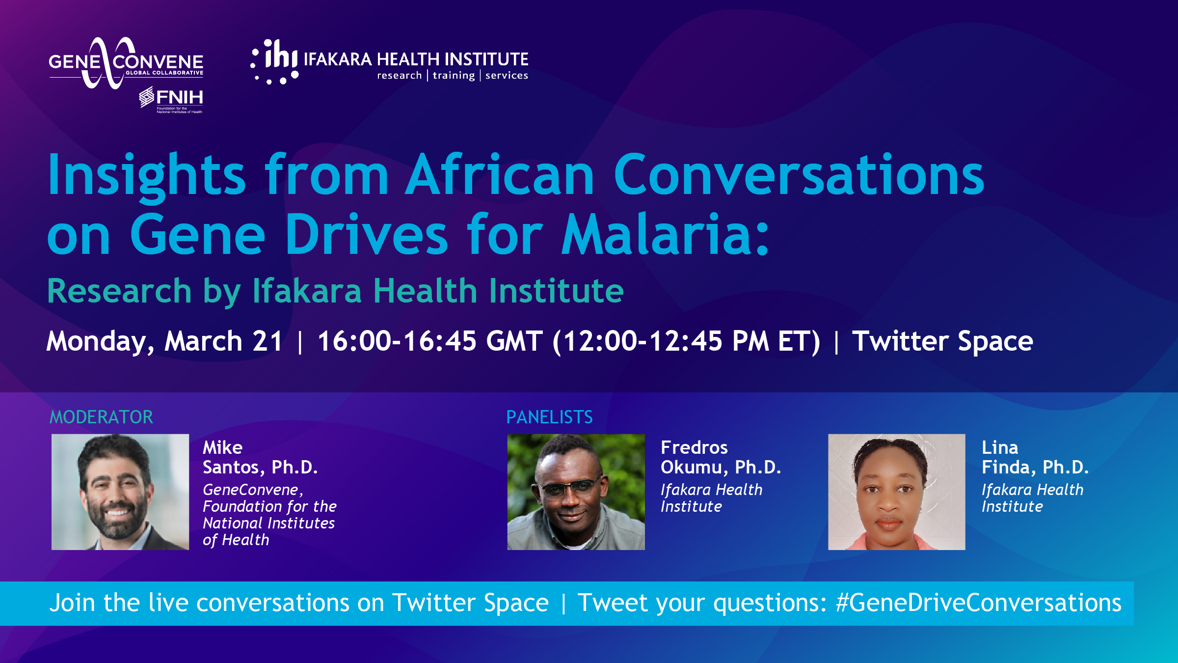 LIVE: Ifakara scientists to share insights from African conversations on “Gene Drives for Malaria.”